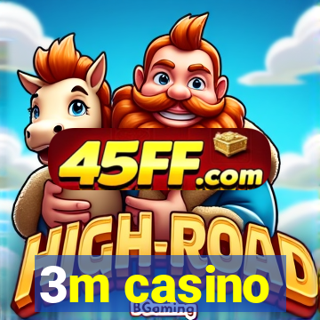 3m casino